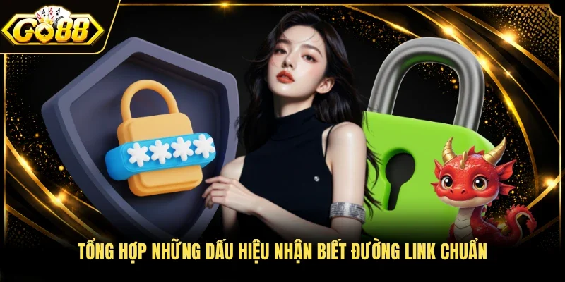 Tổng hợp những dấu hiệu nhận biết đường link chuẩn